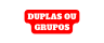 Duplas ou grupos